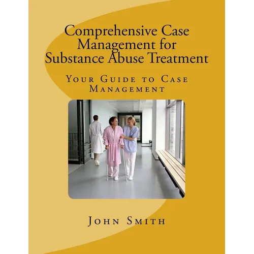 Comprehensive Case Management for Substance Abuse Treatment