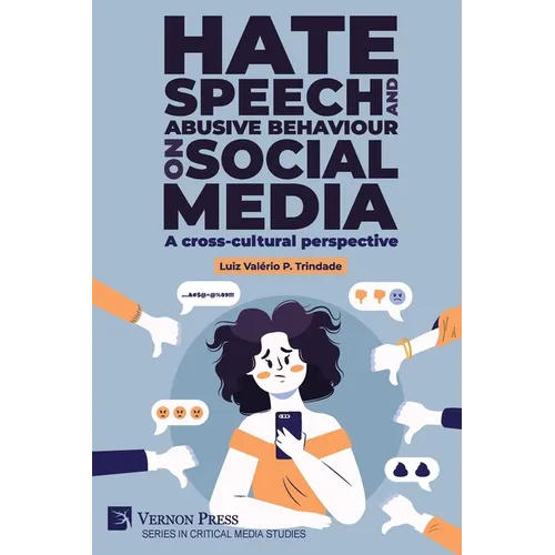 Hate speech and abusive behaviour on social media: A cross-cultural perspective