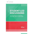 Student-Led Discussions: How Do I Promote Rich Conversations about Books, Videos, and Other Media?