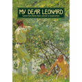 My Dear Leonard: Letters from Charles Kains-Jackson to Leonard Green