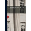 A Letter to Jimmy: A Book of Hope and Encouragement