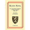 Blood Royal: Issue of the Kings and Queens of Medieval 1066-1399: The Normans and Plantagenets