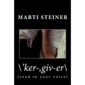 \'ker-, giv-er\: (read with your voice)