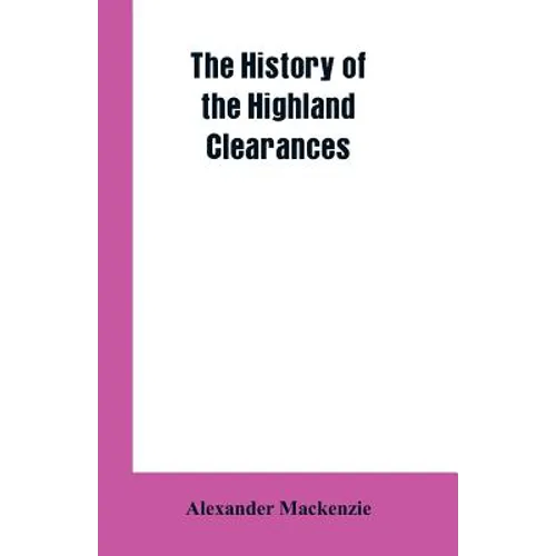 The History of the Highland Clearances