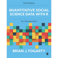 Quantitative Social Science Data with R: An Introduction