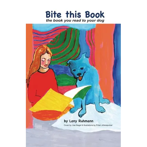 Bite this Book: the book you read to your dog