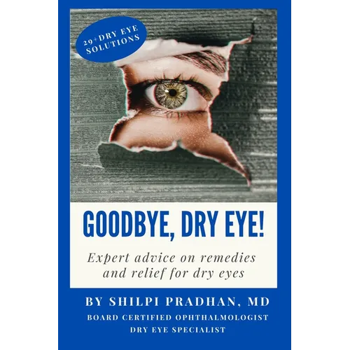Goodbye, Dry Eye!