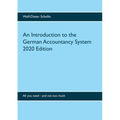 An Introduction to the German Accountancy System: All you need - and not too much