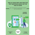 HESI A2 Exam Prep and Practice Test Questions Book for the HESI A2 Exam: 280+ Exam Practice Questions & Dumps with Explanations