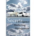 Secrets of PI Agency Marketing and Management