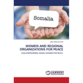 Women and Regional Organizations for Peace