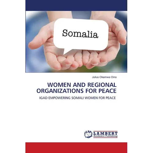Women and Regional Organizations for Peace