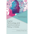 Digital Technology and Communication Policy in Korea: From Infrastructure to Artificial Intelligence