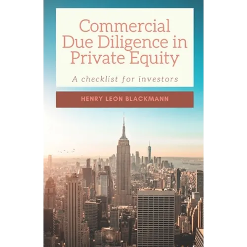 Commercial Due Diligence in Private Equity: A checklist for investors