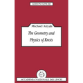 The Geometry and Physics of Knots