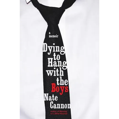 Dying to Hang with the Boys