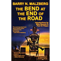 The Bend at the End of the Road: A Fantastic Books Book
