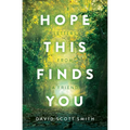 Hope This Finds You: Letters From a Friend