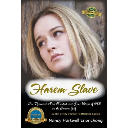 Harem Slave: One Thousand Nine Hundred and Four Days of Hell on the Persian Gulf