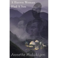 A Barren Woman Had A Son
