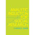 Analytic Induction for Social Research