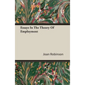 Essays In The Theory Of Employment