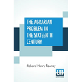 The Agrarian Problem In The Sixteenth Century