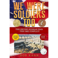 We Were Soldiers Too: The Second Korean War- The DMZ Conflict