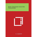 King Solomon and His Followers