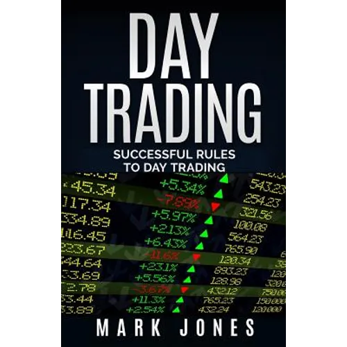 Day trading: Successful Rules to Day Trading