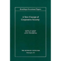A New Concept of Cooperative Security
