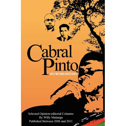 Cabral Pinto: Willy Mutunga Under Cover