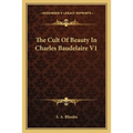 The Cult Of Beauty In Charles Baudelaire V1