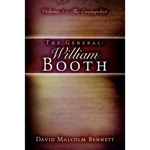 The General: William Booth