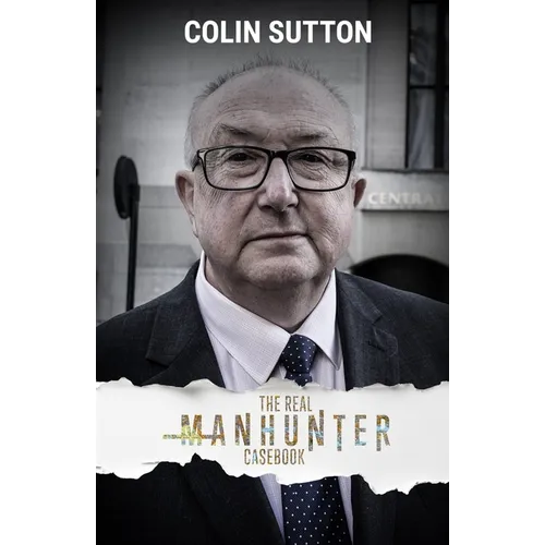 The Real Manhunter Casebook