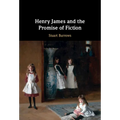 Henry James and the Promise of Fiction