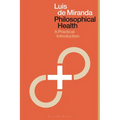 Philosophical Health: A Practical Introduction