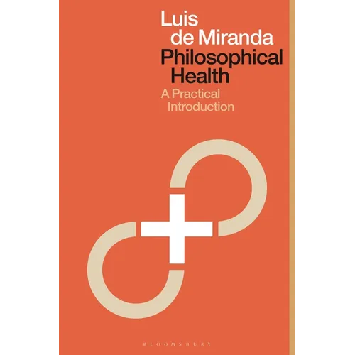 Philosophical Health: A Practical Introduction