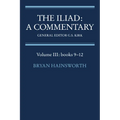 The Iliad: A Commentary: Volume 3, Books 9-12