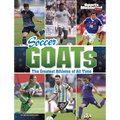 Soccer Goats: The Greatest Athletes of All Time