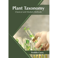 Plant Taxonomy: Classical and Modern Methods