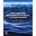 Data Analysis Methods in Physical Oceanography: Fourth Edition