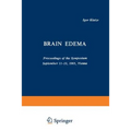 Brain Edema: Proceedings of the Symposium September 11-13, 1965, Vienna