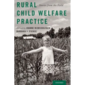 Rural Child Welfare Practice: Stories from the Field