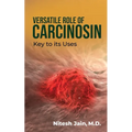 Versatile Role of Carcinosin: Key to its Uses