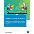 Enhancing Global Comparability-Asia and the Pacific in the International Comparison Program: A Special Supplement of Key Indicators for Asia and the P