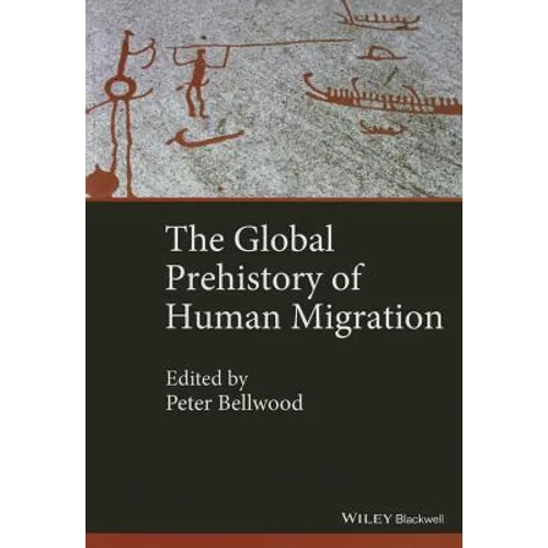 The Global Prehistory of Human Migration