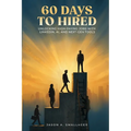 60 Days to Hired: Unlocking High-paying Jobs with LinkedIn, AI, and Next-gen Tools