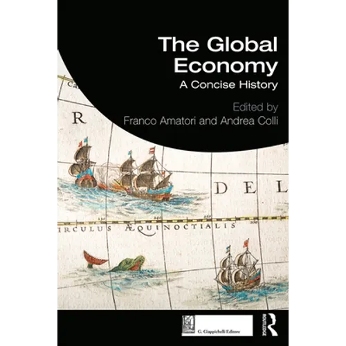 The Global Economy: A Concise History