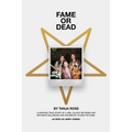 Fame or Dead